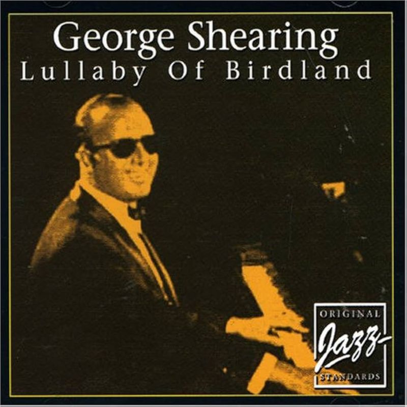 Lullaby of Birdland - George Shearing