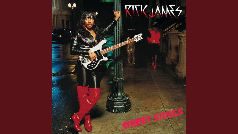 Super Freak by Rick James