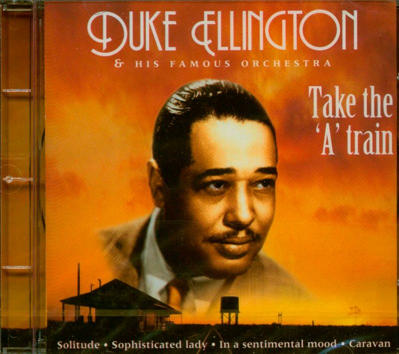 Take the 'A' Train - Duke Ellington