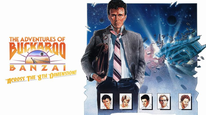 The Adventures of Buckaroo Banzai Across the 8th Dimension (1984)